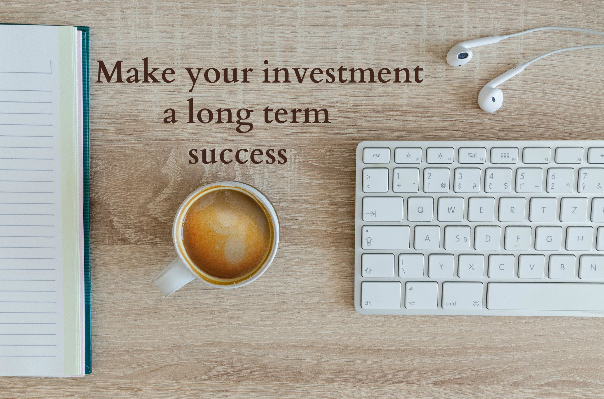 Photo of Make your investment a long term success – an overview