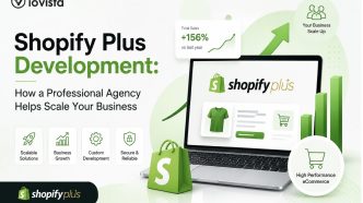 Shopify Plus Development: How a Professional Agency Helps Scale Your Business