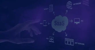 How to Choose the Right SaaS Development Company for Your Business